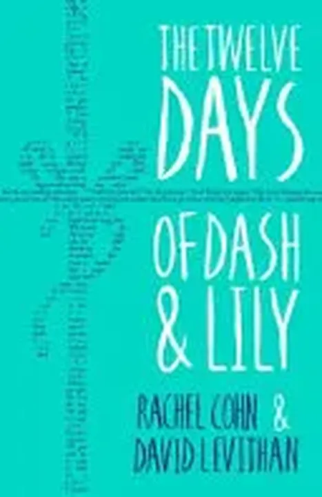 The Twelve Days of Dash & Lily - Rachel Cohn,David Levithan - Bild 1