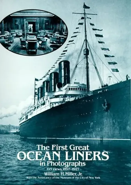 The First Great Ocean Liners in Photographs - William H. Miller - Bild 1