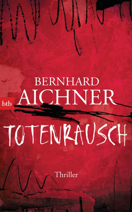 Totenrausch - Bernhard Aichner - Bild 1