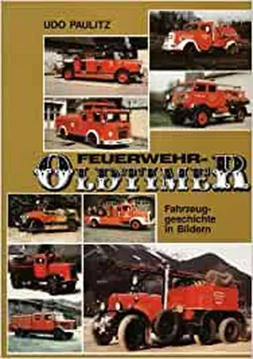 Feuerwehr-Oldtimer - Udo Paulitz - Bild 1