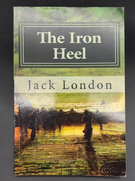 The Iron Heel - Jack London  - Bild 1