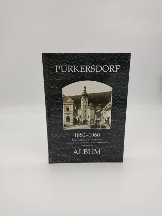 Purkersdorf Album 1880-1960- Helfried Seemann und Christian Lunzer - Bild 1