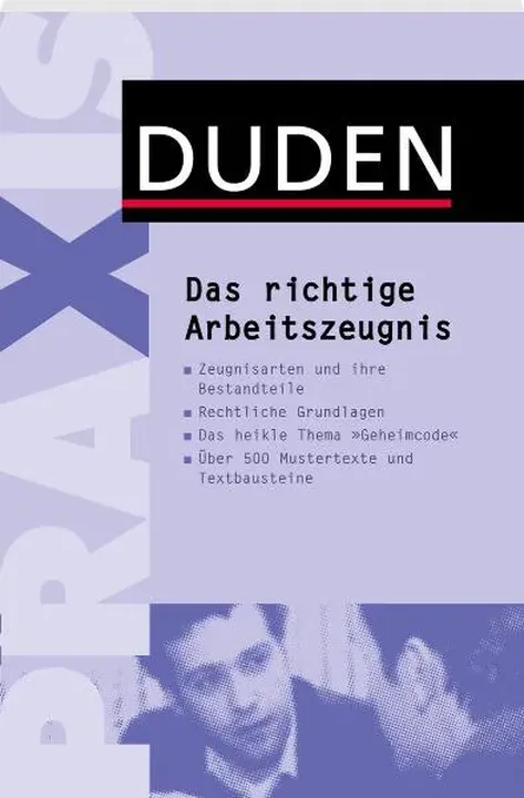 Duden Praxis - Das richtige Arbeitszeugnis - Stephanie Kaufmann - Bild 1