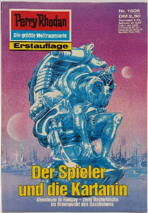  Romanheft Perry Rhodan Der Spieler und die Kartanin Erstauflage Nr.1606 - Bild 1