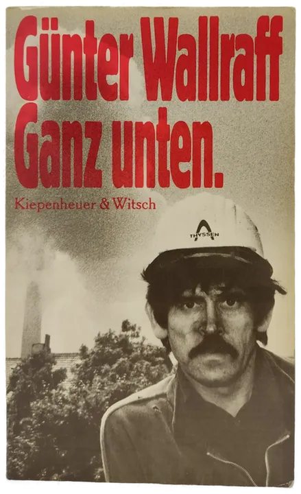 Ganz unten - Günter Walraff - Bild 1