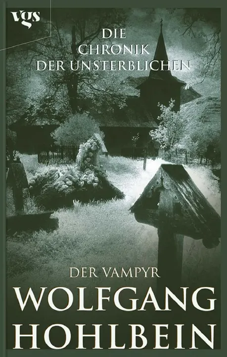 Der Vampyr - Die Chronik der Unsterblichen - Wolfgang Hohlbein - Bild 1