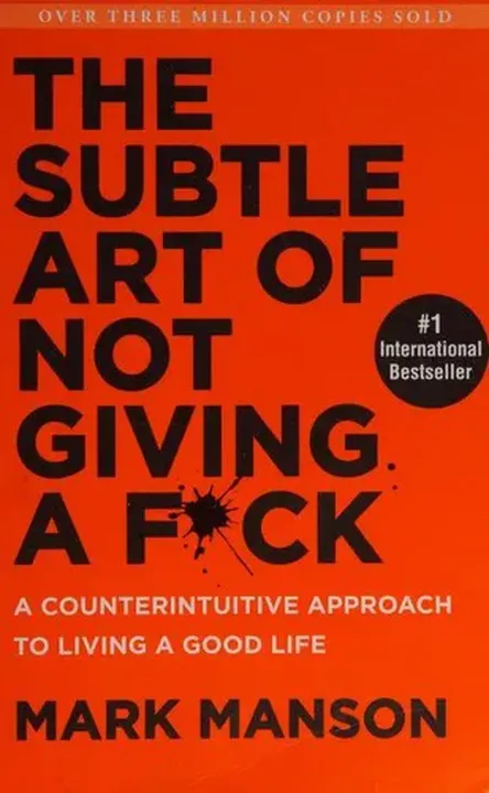 The Subtle Art of Not Giving a F*ck - Mark Manson - Bild 2