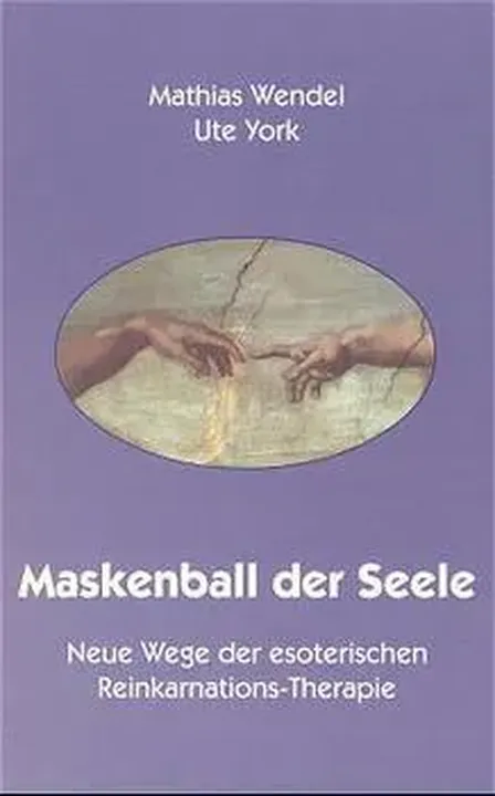 Maskenball der Seele - Mathias Wendel,Ute York - Bild 1