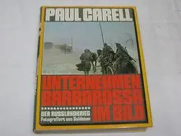 Unternehmen Barbarossa im Bild - Paul Carell - Bild 2