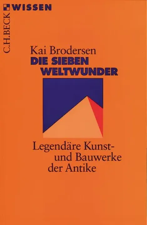 Die sieben Weltwunder - Kai Brodersen - Bild 1