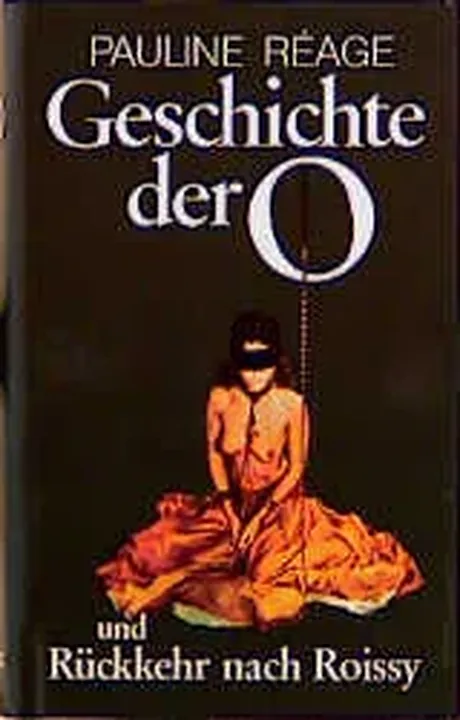 Geschichte der O. - Pauline Réage - Bild 1