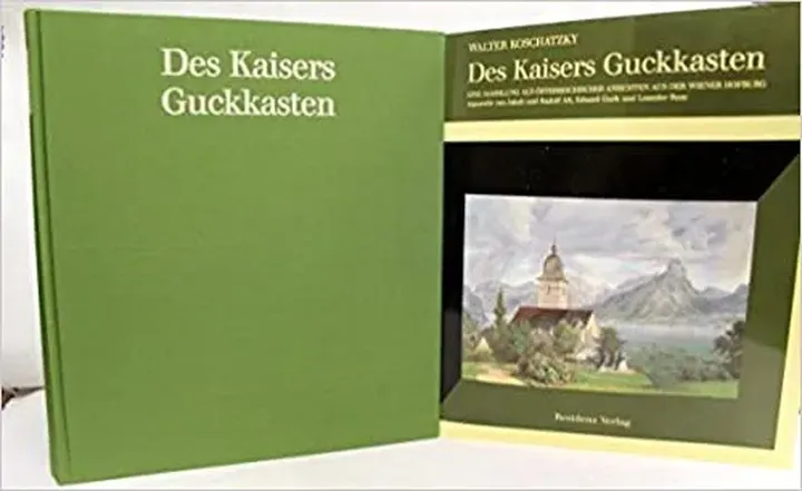 Des Kaisers Guckkasten - Walter Koschatzky - Bild 1