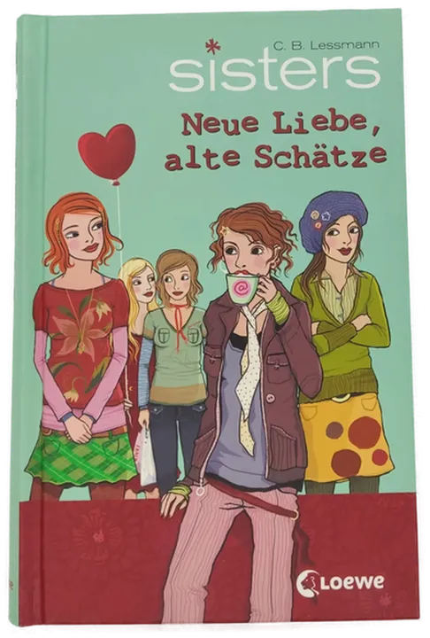 sisters - Kleine Sünden, große Träume; Falsche Worte, wahre Freunde; Neue Liebe, alte Schätze; Ende gut, alles neu - C.B. Lessmann - 4 Bände - Bild 4