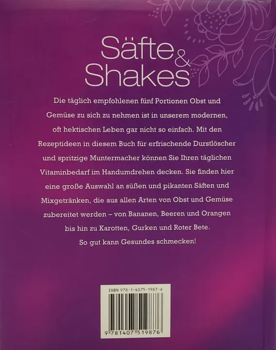 Buch Säfte & Shakes Unwiderstehliche Rezeptideen für fruchtig-frische Mixgetränke - Bild 2