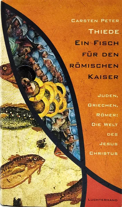 Ein Fisch für den römischen Kaiser - Carsten Peter Thiede - Bild 1