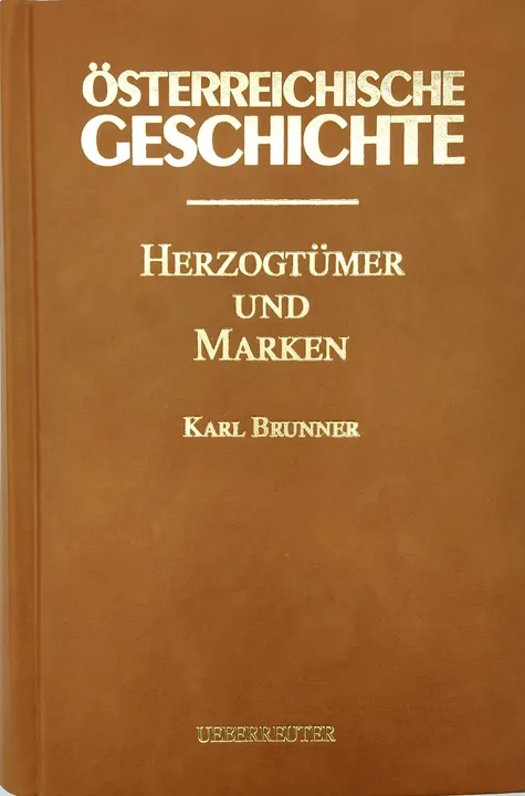 Österreichische Geschichte -  Herzogtümer und Marken - Karl Brunner - Bild 2