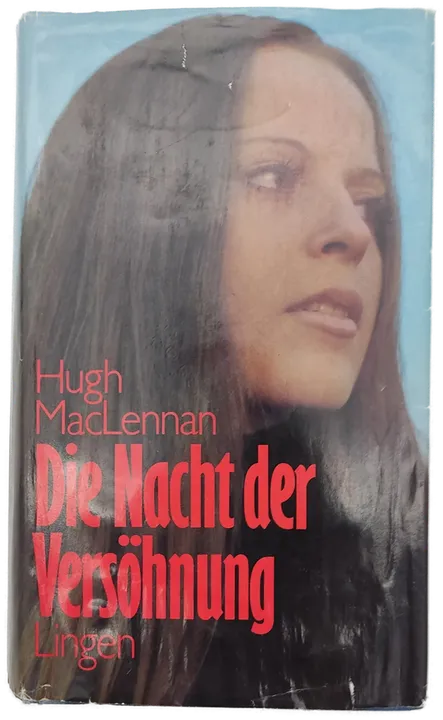 Die Nacht der Versöhnung - Hugh MacLennan - Bild 1