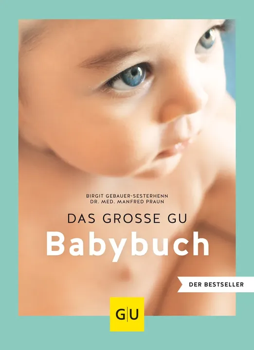 Das große GU Babybuch - Manfred Praun, Birgit Gebauer-Sesterhenn - Bild 1