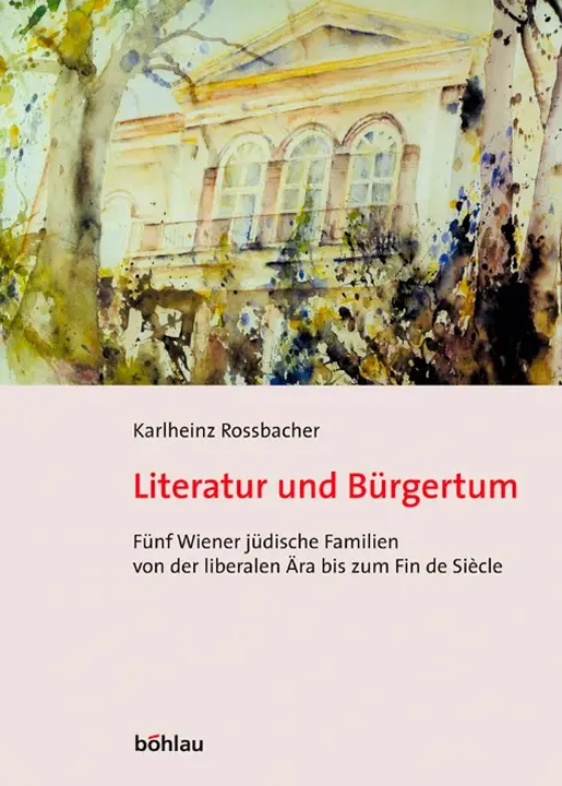 Literatur und Bürgertum - Karlheinz Rossbacher - Bild 1