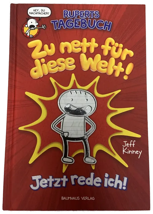 RUPERTS TAGEBUCH - Zu nett für diese Welt! Jetzt rede ich! - Jeff Kinney - Bild 1