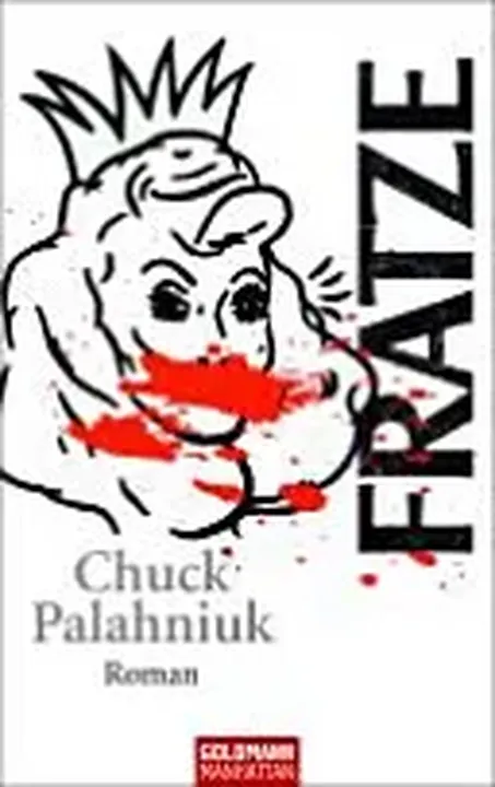 Fratze - Chuck Palahniuk - Bild 1