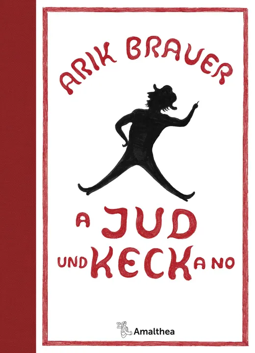 A Jud und keck a no - Arik Brauer - Bild 1