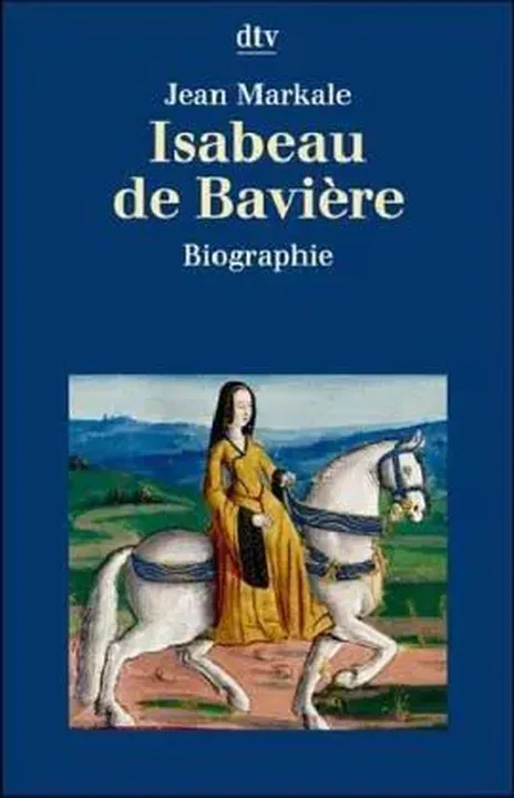 Isabeau de Bavière - Jean Markale - Bild 1