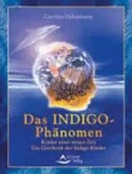 Das Indigo-Phänomen - Bild 1