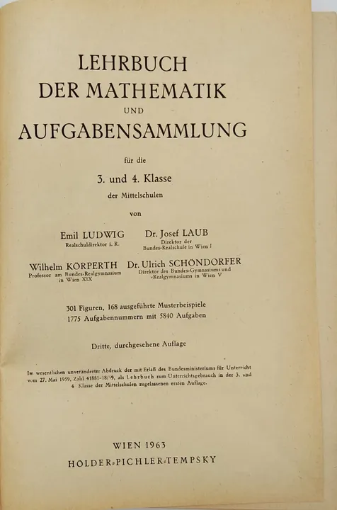 Mathematik und Aufgabensammlung für die 3. und 4. Klasse der Mittelschulen - 1963 - Ludwig Emil, Laub Josef, Körperth Wilhelm und Schöndorfer Ulrich - Bild 3