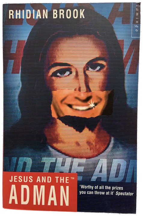 JESUS AND THE ADMAN - Rhidian Brook - Bild 1