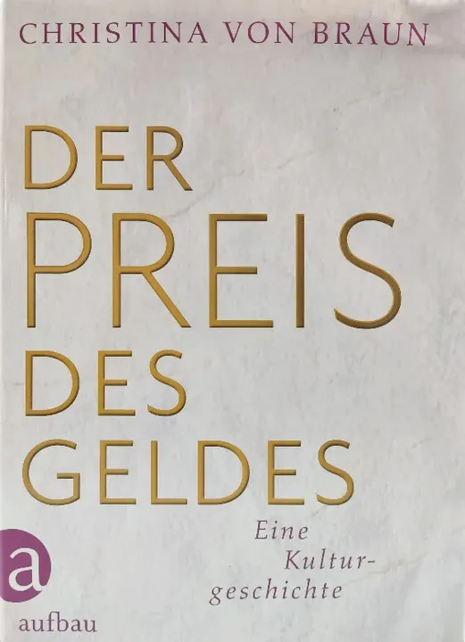 Der Preis des Geldes - Christina von Braun - Bild 1