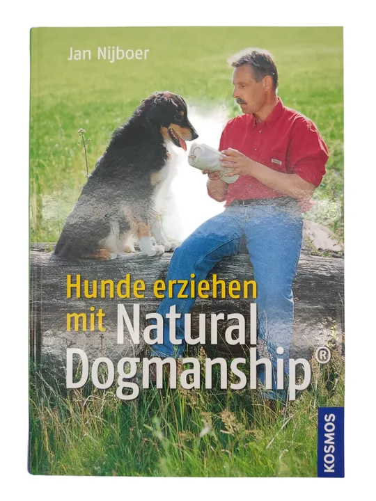 Hunde erziehen mit Natural Dogmanship - Bild 1