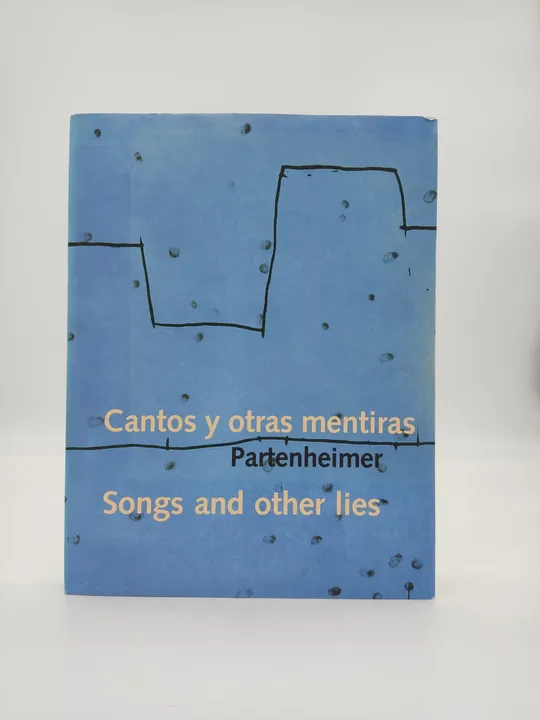 Cantos y otras mentiras, Songs and other lies - Jürgen Partenheimer - Bild 1