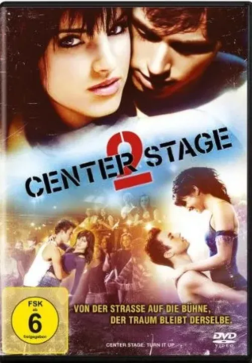 DVD Center Stage 2 Von der Straße auf die Bühne, der Traum bleibt der Selbe - Bild 2