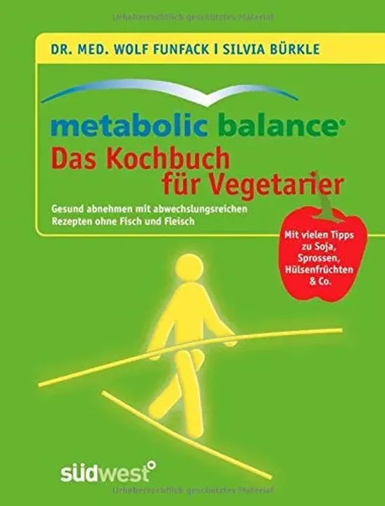 Metabolic Balance - das Kochbuch für Vegetarier - Wolf Funfack,Silvia Bürkle - Bild 1