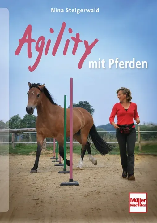 Agility mit Pferden - Nina Steigerwald - Bild 1