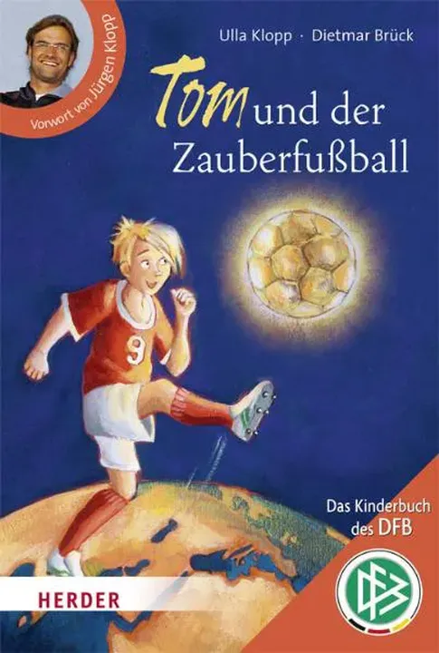 Tom und der Zauberfussball - Ulla Klopp,Dietmar Brück - Bild 1