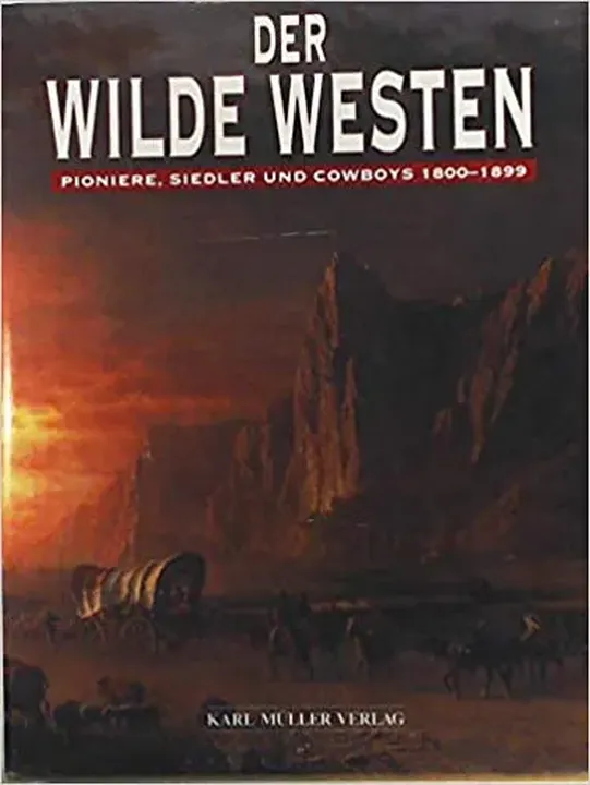 Der Wilde Westen - Richard Collins - Bild 2