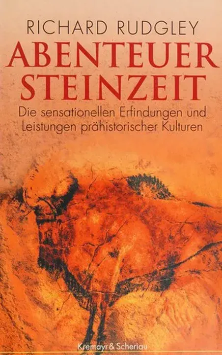 Abenteuer Steinzeit - Richard Rudgley - Bild 1