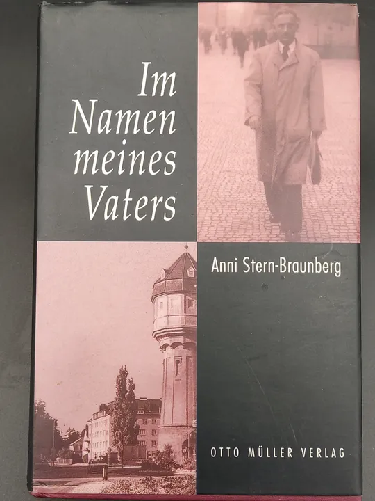 Im Namen meines Vaters - Anni Stern-Braunberg - Bild 1