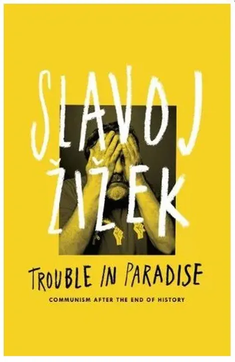 Trouble in Paradise - Slavoj Žižek - Bild 1