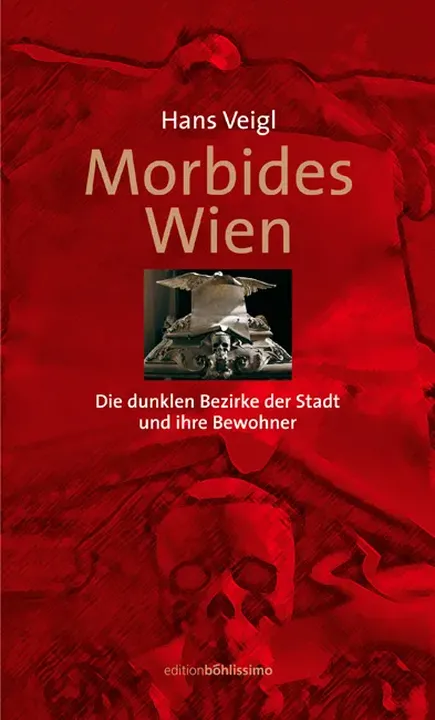 Morbides Wien - Hans Veigl - Bild 1