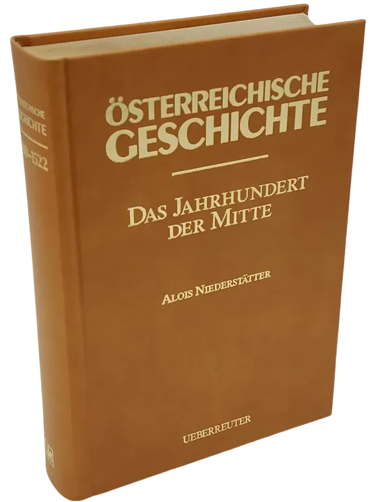 JUBILÄUMSAUSGABE: Österreichische Geschichte - Das Jahrhundert der Mitte - Alois Niederstätter - Bild 2