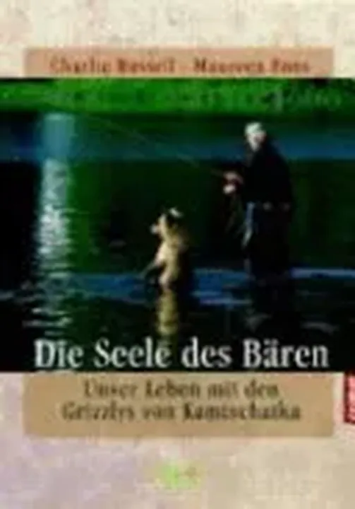 Die Seele des Bären - Charlie Russell,Maureen Enns - Bild 1