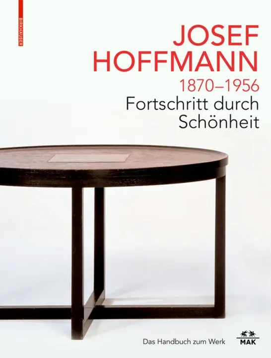 JOSEF HOFFMANN 1870–1956: Fortschritt durch Schönheit - Bild 2