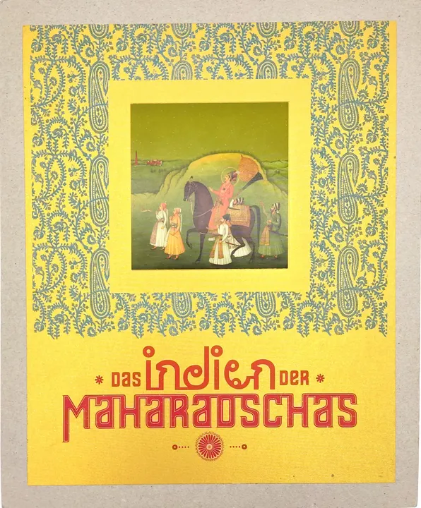 Das Indien der Maharadschas - Ausstellungskatalog Schallaburg - Bild 2