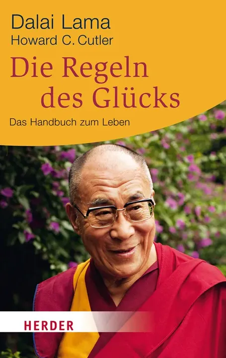 Die Regeln des Glücks - Dalai Lama, Howard C. Cutler - Bild 1