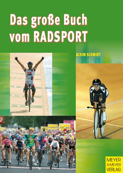Das große Buch vom Radsport - Achim Schmidt - Bild 1