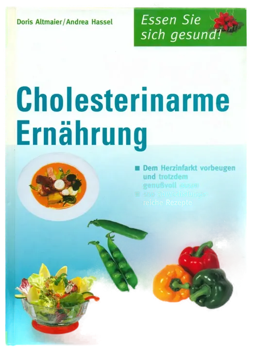 Cholesterinarme Ernährung - Doris Altmaier,Andrea Hassel - Bild 1