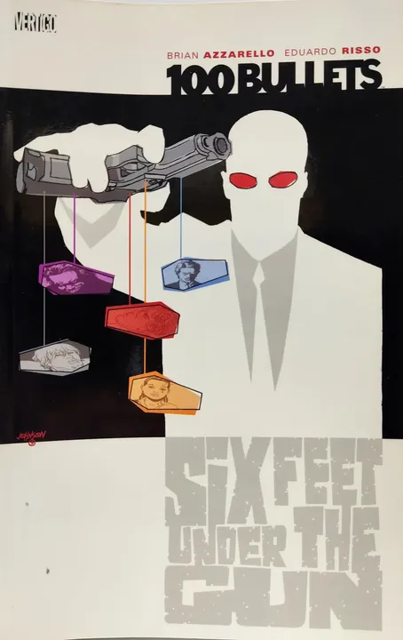 100 Bullets: Six Feet Under The Gun, Vol. 6 - Brian Azzarello, Eduardo Risso - Bild 1